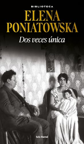Dos veces única (Novela biográfica) / Twice Unique (A Biographical Novel) (Spanish Edition)