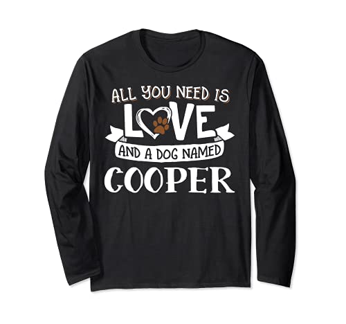 Dog Name Cooper Design - All You Need is Love! Long Sleeve T-Shirt, Black
