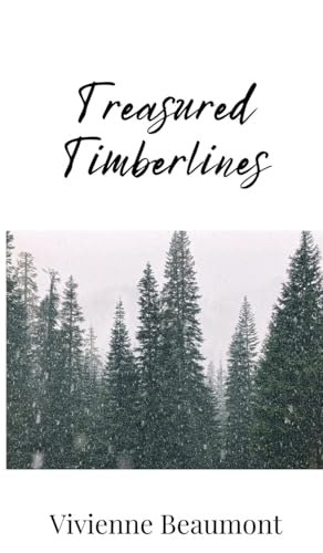 Treasured Timberlines