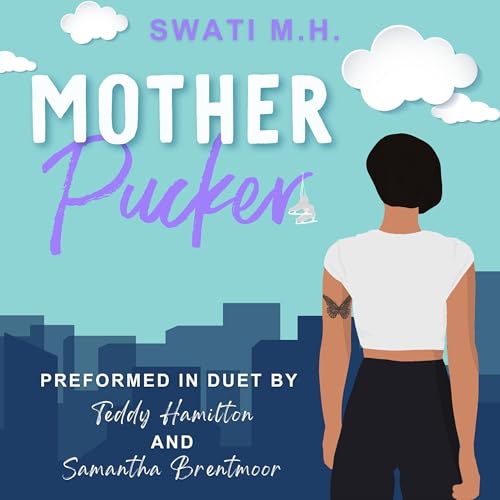 Audiobook: Mother Pucker by Swati MH episode artwork