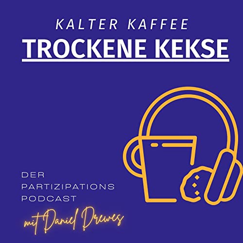 Kalter Kaffee und trockene Kekse Podcast Por Amt für Jugendarbeit der EKiR arte de portada