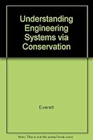 Understanding Engineering Systems Via Conservation 0070199396 Book Cover