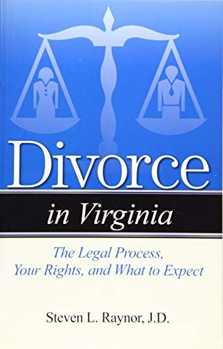 Divorce in Virginia: The Legal Process, Your Rights, and What to Expect