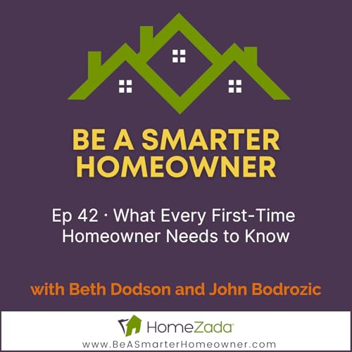 What Every First-Time Homeowner Needs to Know Podcast Por  arte de portada