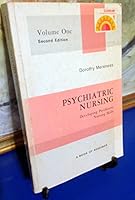 Psychiatric Nursing, Developing Psychiatric Nursing Skills: A Book of Readings (Volume One) B000XAQEU2 Book Cover