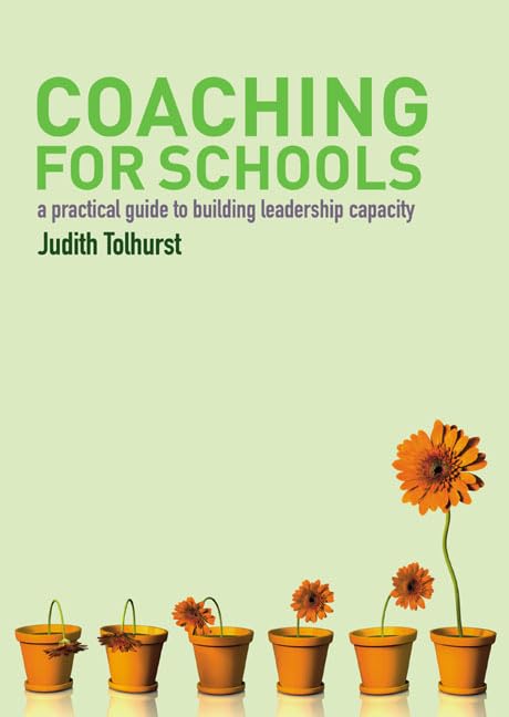 Buy Coaching for Schools: A Practical Guide to Building Leadership Capacity — BookShops.in