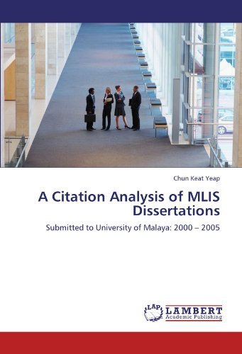 [(A Citation Analysis of Mlis Dissertations )] [Author: CHUN KEAT YEAP] [Oct-2011]