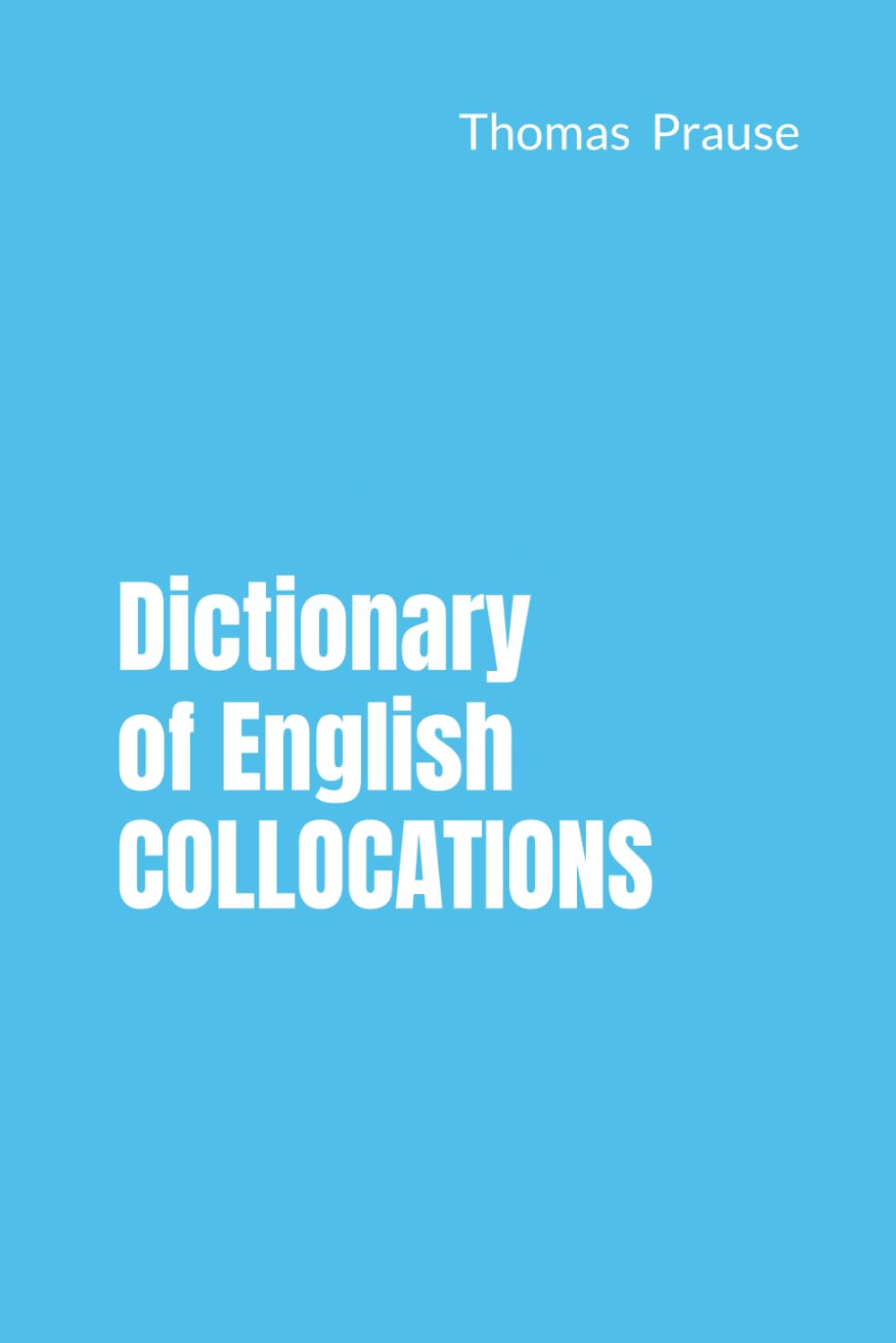 Dictionary of English COLLOCATIONS