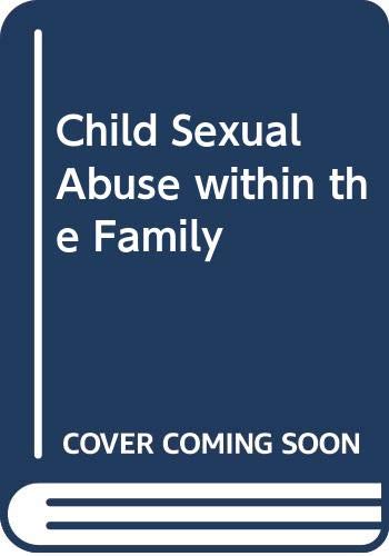 Child Sexual Abuse within the Family
