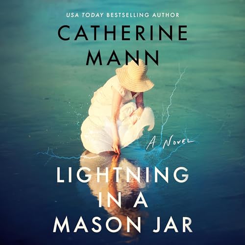 Lightning in a Mason Jar by Catherine Mann episode artwork