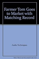 Farmer Tom Goes to Market with Matching Record B000CDY8DA Book Cover