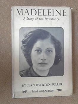 Madeleine. The Story Of Noor Inayat Khan. Heorge Cross, M.B.E.,Croix De Guerre with Gold Star