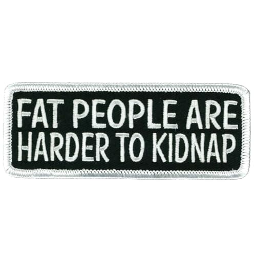 Hot Leathers Fat People Are Harder To Kidnap Patch PPL9951-4 Width x 2 Height Inches