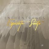 Encuentranos Espíritu Santo