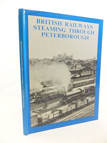Image of BRITISH RAILWAYS STEAMING THROUGH PETERBOROUGH