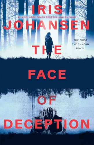The Face of Deception: The first Eve Duncan novel