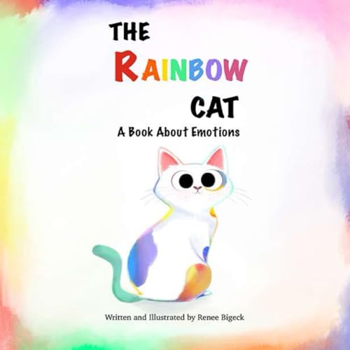 The Rainbow Cat: A Book About Emotions