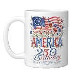 250 Years of America Anniversary 250th Birthday USA Women Ceramic Mug, White, 11oz