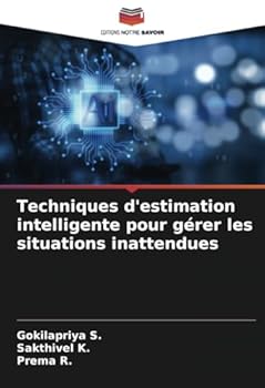 Techniques d'estimation intelligente pour gérer les situations inattendues (French Edition)