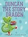 Duncan the Story Dragon