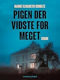 Pigen der vidste for meget (Danish Edition)