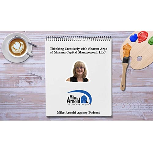 Thinking Artistically with Sharon Argo of Makena Capital Management LLC cover art