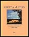 Robert A M Stern Buildings and Projects 1965-1980