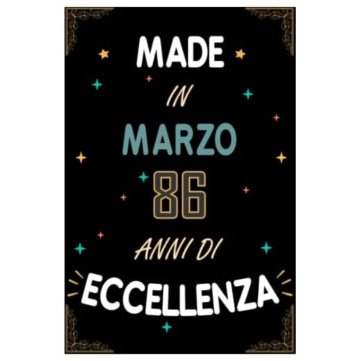 TACCUINO, MADE IN MARZO 1937 86 ANNI DI ECCELLENZA: Regali Compleanno Uomo e Donna, 86 Anni di Compleanno Regalo Uomo e Donna 86 Anni, Regalo per lui/lei, Taccuino da 120 pagine