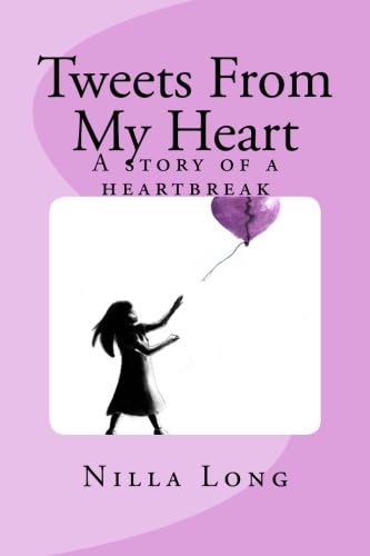 Tweets from my heart: A story of a heartbreak