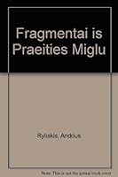 Fragmentai is Praeities Miglu B00186USAC Book Cover