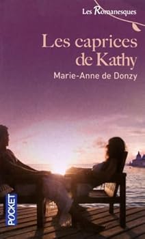 Paperback Les caprices de Kathy [French] Book