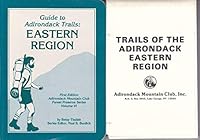 Guide to Adirondack Trails : Eastern Region 0935272410 Book Cover