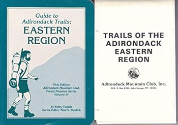 Paperback Guide to Adirondack Trails: Eastern Region (Forest Preserve Series, Vol. 6), 1st Edition Book