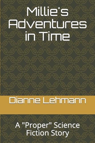 Millie's Adventures in Time: A "Proper" Science Fiction Story
