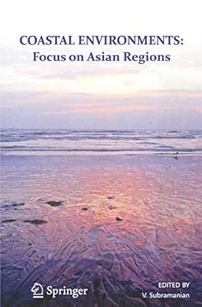 Coastal Environments: Focus on Asian Coastal Regions 2012th Edition book cover