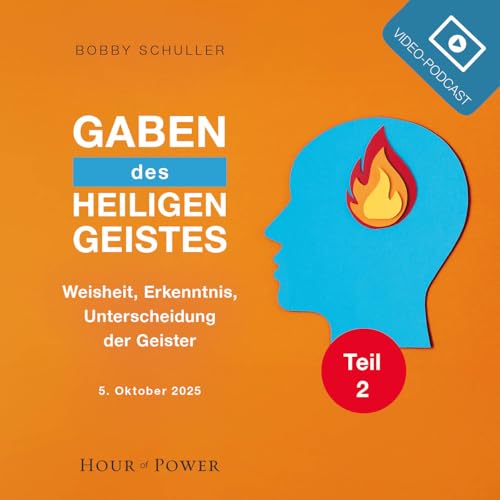 Geistesgaben: Glaube, Wunder und Heilung! - Predigt von Bobby Schuller