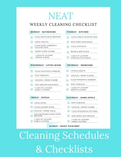 NEAT Cleaning Schedule and Checklist: Daily, Weekly and Monthly Cleaning Schedules, Checklist