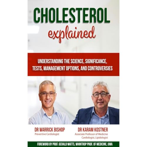 Cholesterol Explained Audiolibro Por Warrick Bishop, Karam Kostner arte de portada
