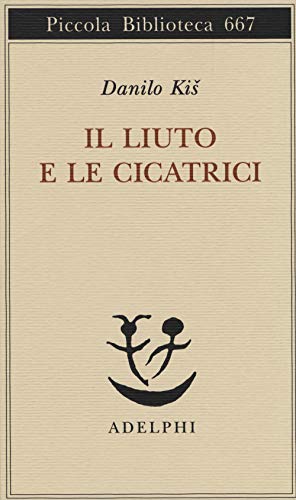 Il Liuto E Le Cicatrici