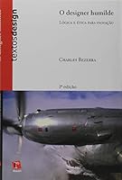 O Designer Humilde. Lógica e Ética Para Inovação 8580500125 Book Cover