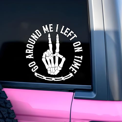 Image of Go Around Me I Left on Time Car Decal Skeleton Funny Saying Mirror Decal Car Accessories Sarcastic Affirmations Vinyl Decal Waterproof 8 Inches Bumper Sticker Gifts for Mom Dad Friend
