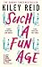 Produktbild Such a Fun Age: 'The book of the year' Independent (Bloomsbury Publishing)