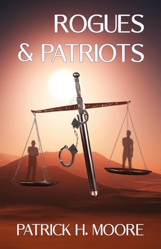 Rogues & Patriots: A Nick Crane Thriller