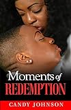 Moments of Redemption
