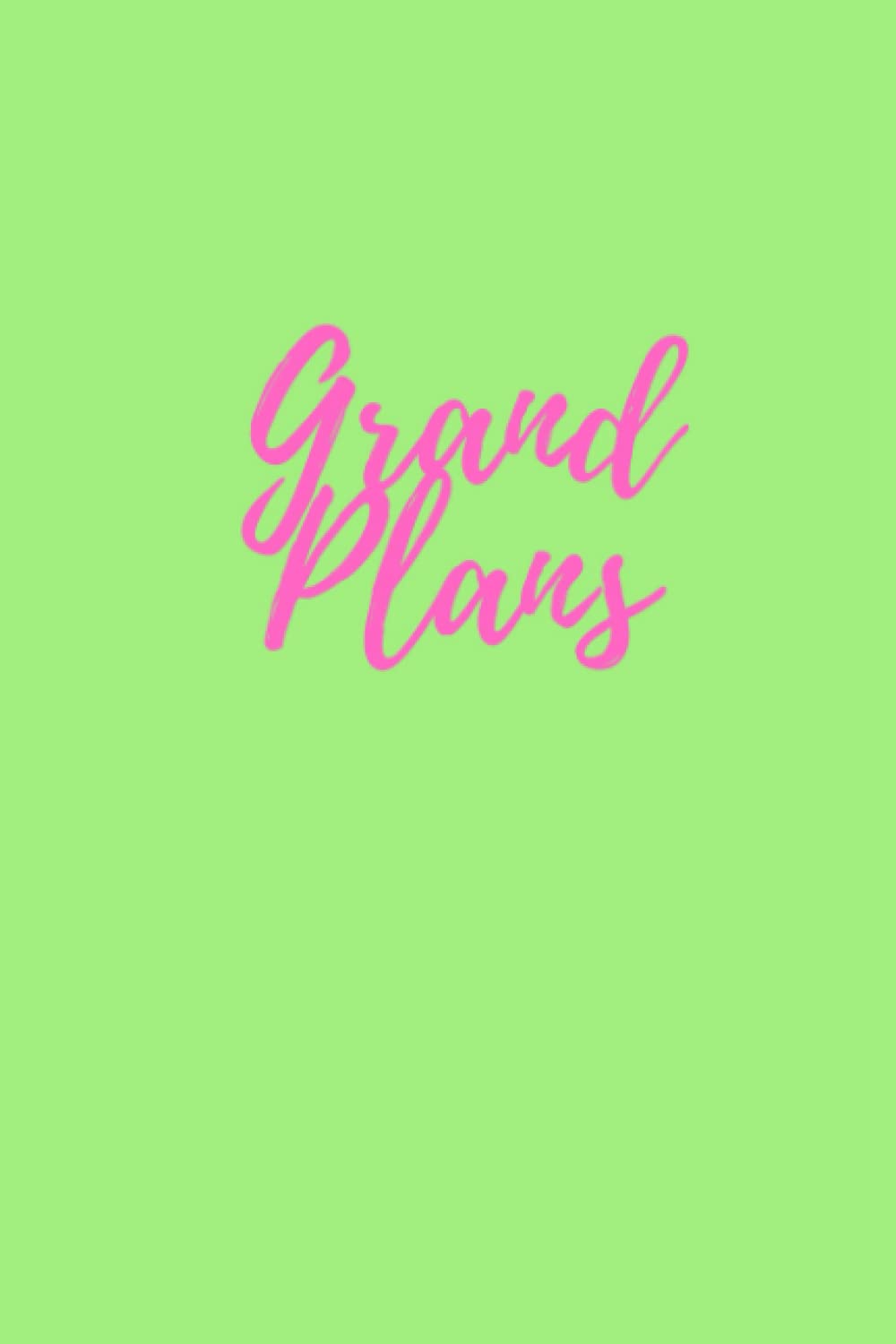 Grand Plans Blank Lined Notebook for Woman