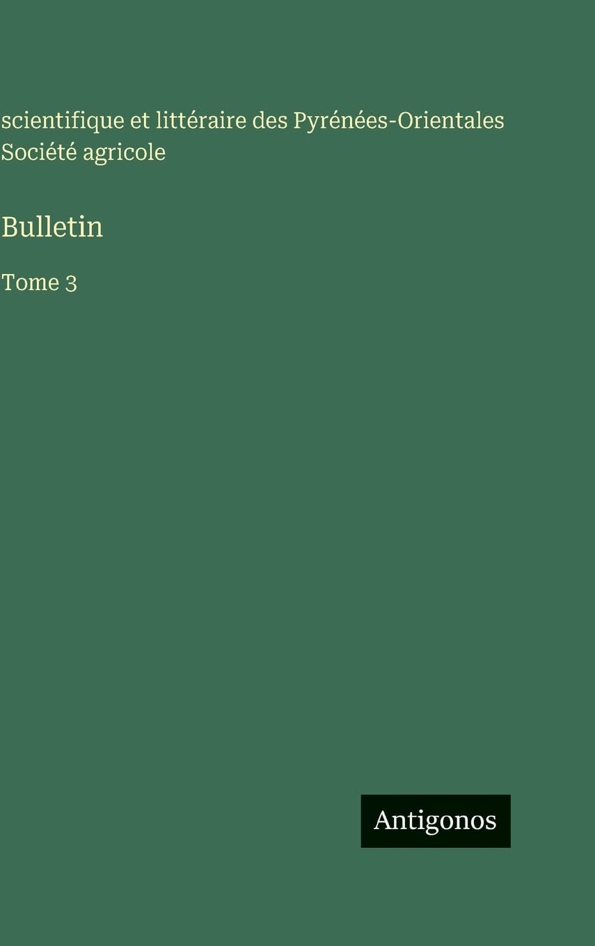 Bulletin: Tome 3