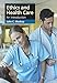 Ethics and Health Care: An Introduction (Cambridge Applied Ethics)