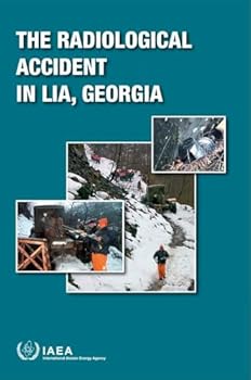 Paperback Radiological Accident in Lia, Georgia Book