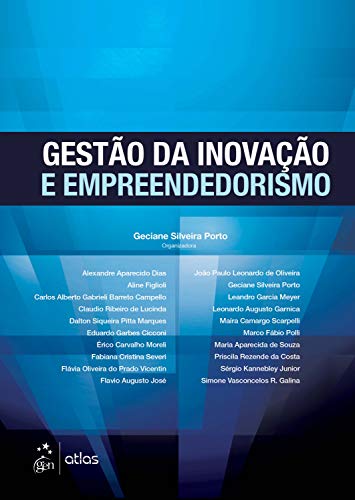 Gestão da inovação e empreendedorismo: