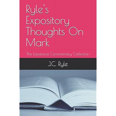 Ryle's Expository Thoughts On Mark